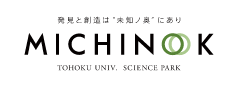 発見と想像は”未知ノ奥”にあり ICHINO TOHOKU UNIV. SCIENCE PARK